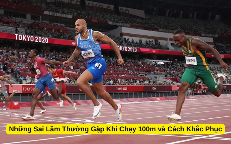 Những Sai Lầm Thường Gặp Khi Chạy 100m và Cách Khắc Phục