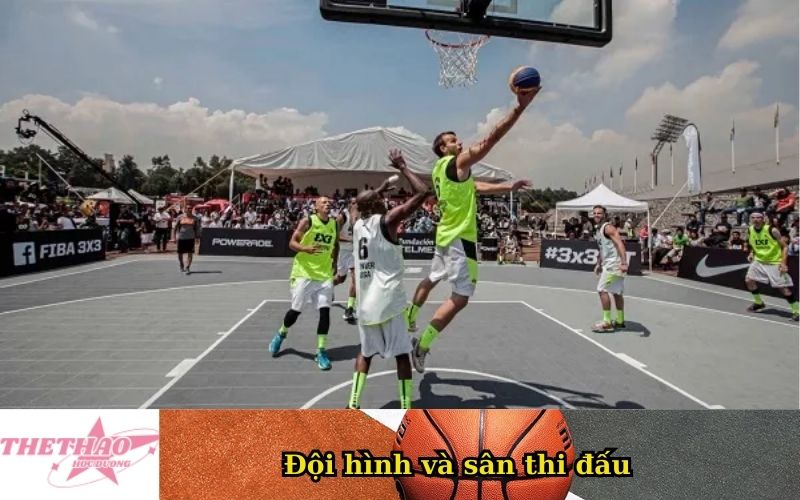 Đội hình và sân thi đấu