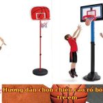 Hướng dẫn chọn chiều cao rổ bóng rổ cho trẻ em an toàn, chuẩn form