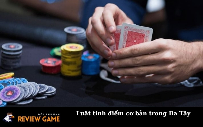 Luật tính điểm cơ bản trong Ba Tây